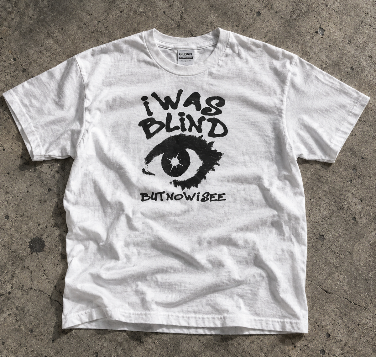 I Was Blind Tee